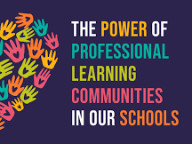 The Power of Professional Learning Communites In Our Schools